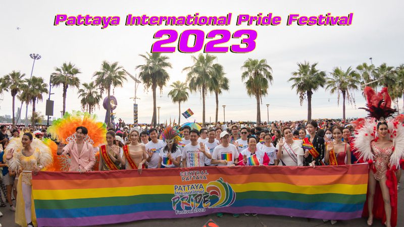 “Pattaya International Pride Festival 2023”