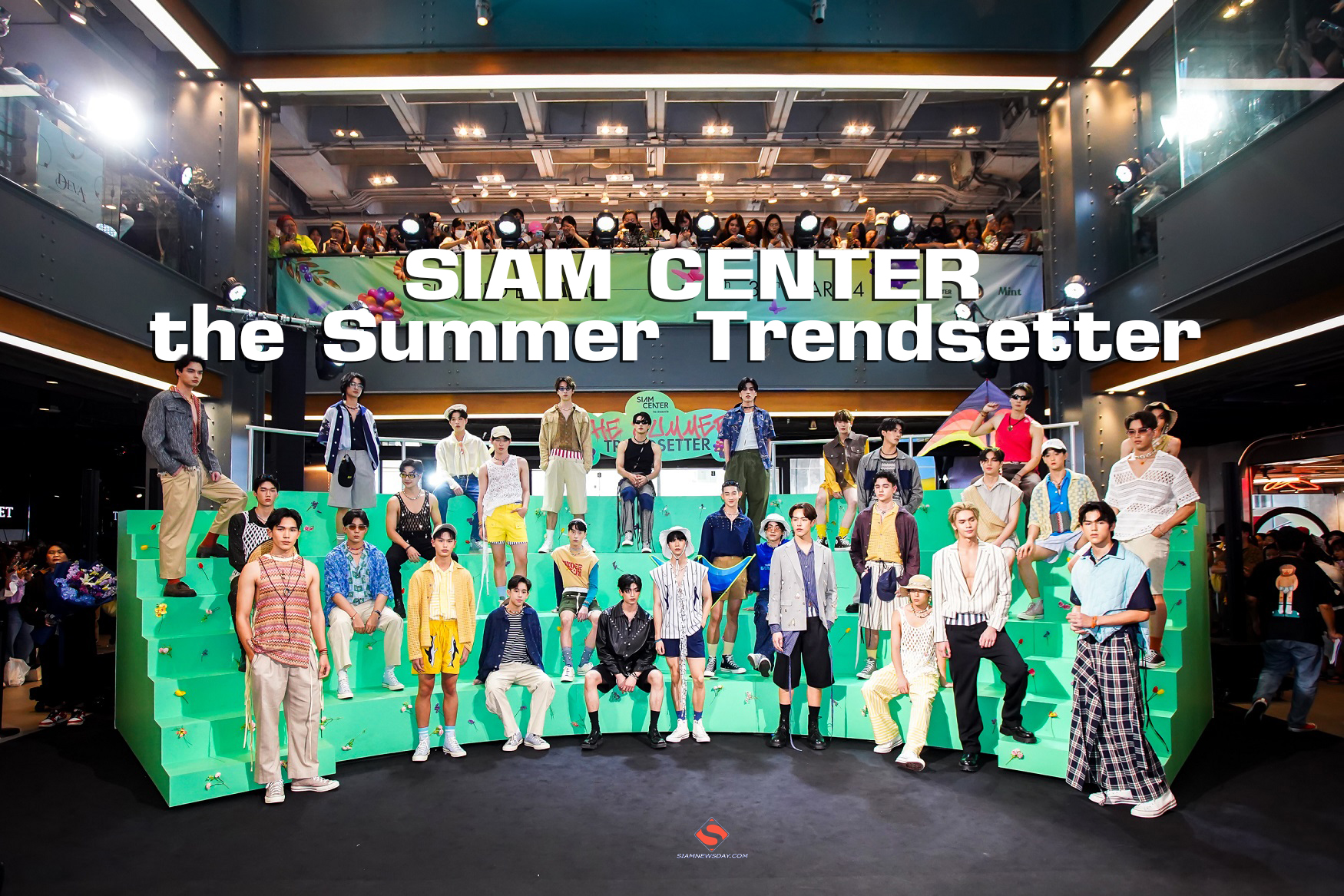 SIAM CENTER the Summer Trendsetter